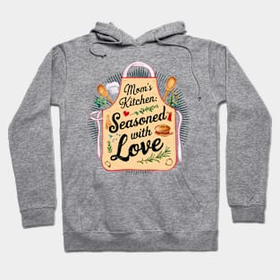 Mom's kitchen- mom's day Hoodie